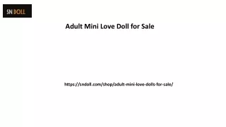 Adult Mini Love Doll for Sale Sndoll.com........