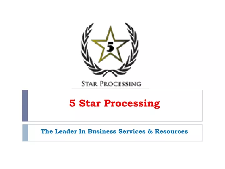 5 star processing