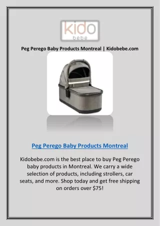 peg perego baby products montreal kidobebe com