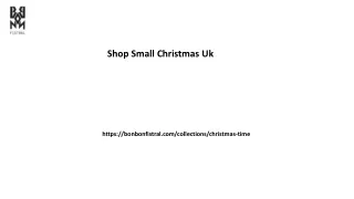 Shop Small Christmas Uk Bonbonfistral.com.....