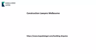 Construction Lawyers Melbourne Kapadialegal.com......