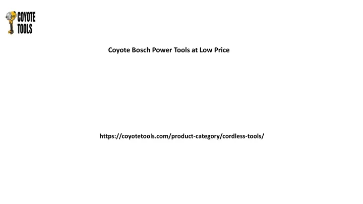 coyote bosch power tools at low price