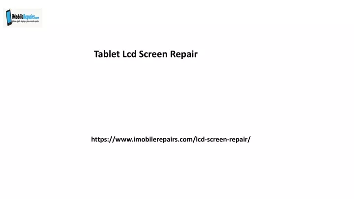 tablet lcd screen repair