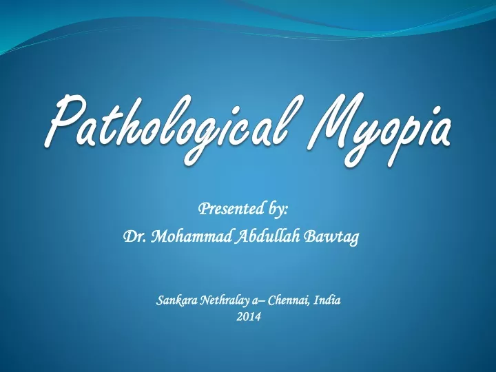 pathological myopia