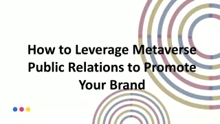 how to leverage metaverse public relations