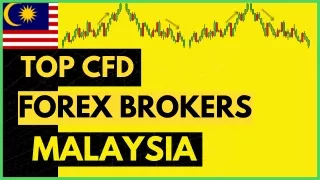 Top CFD Forex Brokers In Malaysia