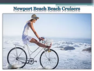 Newport Beach Beach Cruisers