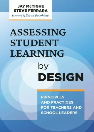 Assessing Student Learning by Design Principles and Practices for Teachers
