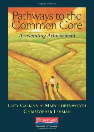 Pathways to the Common Core Accelerating Achievement