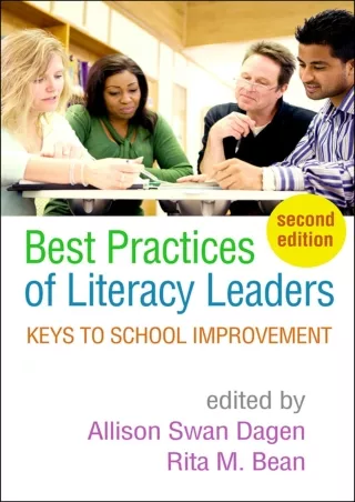 Best Practices of Literacy Leaders Keys to School Improvement