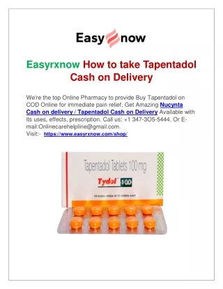 Easyrxnow How to take Tapentadol Cash on Delivery