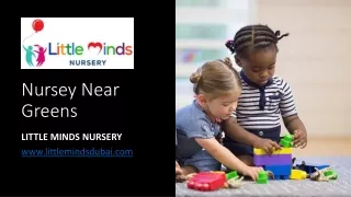 nursey near greens