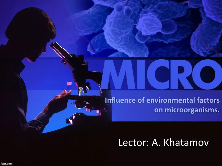influence of environmental factors on microorganisms