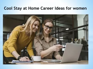 Cool Stay at Home Career Ideas for women