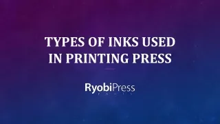 Types of Inks Used In Printing Press