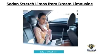 Sedan Stretch Limos from Dream Limousine