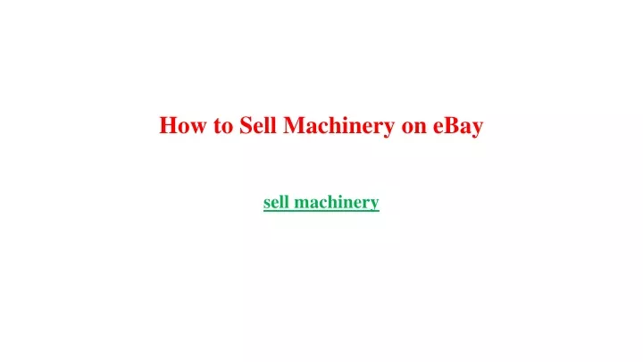 how to sell machinery on ebay
