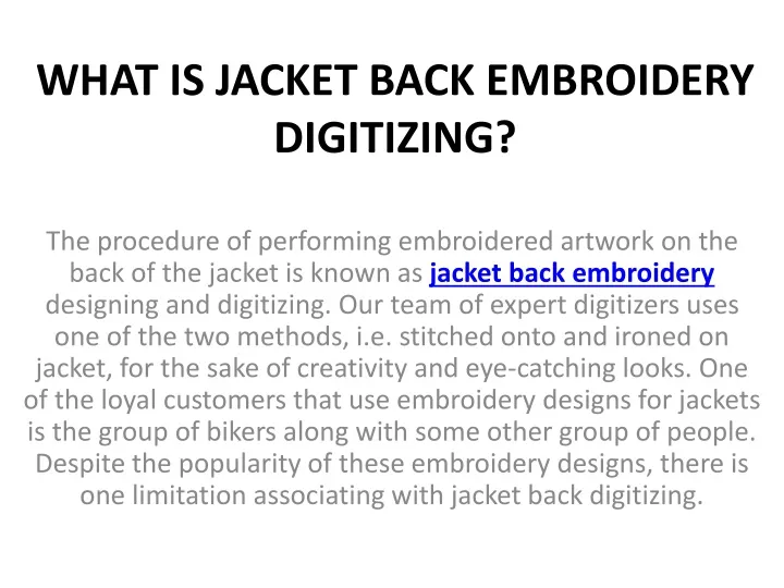 what is jacket back embroidery digitizing