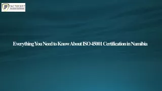 Everything You Need to Know About ISO 45001 Certification in Namibia