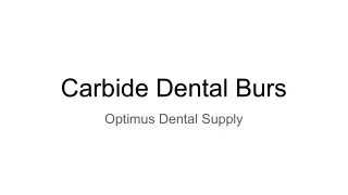 Carbide Dental Burs