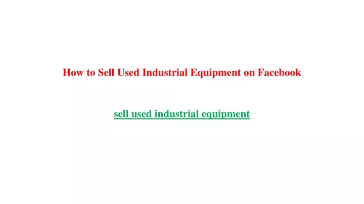 how to sell used industrial equipment on facebook
