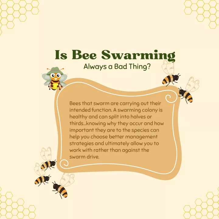 is bee swarming always a bad thing