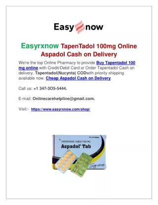 Easyrxnow TapenTadol 100mg Online Aspadol Cash on Delivery USA-USA