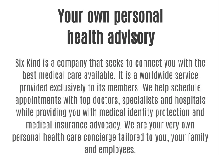 your own personal health advisory