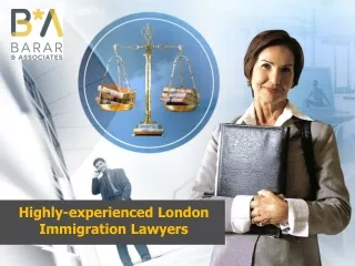 Highly-experienced London Immigration Lawyers