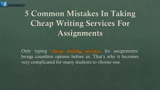 5 Common Mistakes In Taking Cheap Writing Services For Assignments