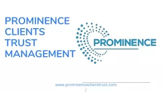 prominence clients trust management