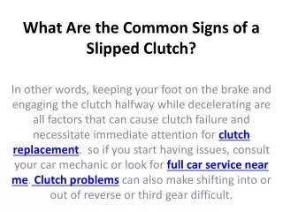 what are the common signs of a slipped clutch