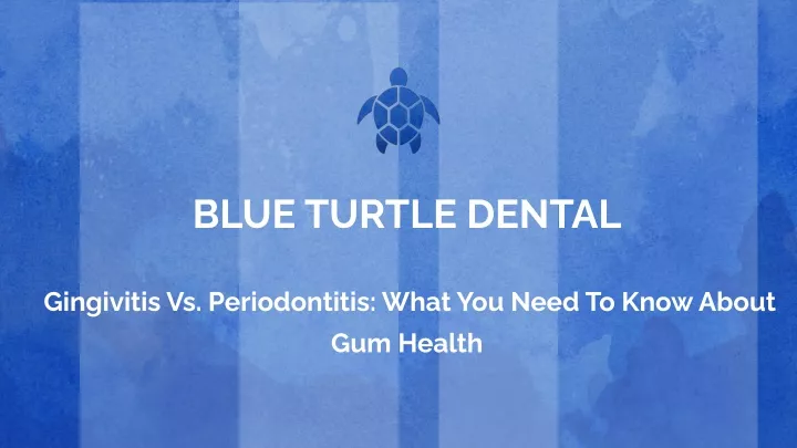 blue turtle dental