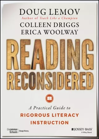 Reading Reconsidered A Practical Guide to Rigorous Literacy Instruction