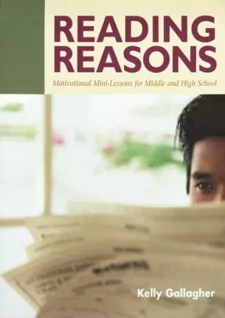 Reading Reasons Motivational Mini Lessons for Middle and High School