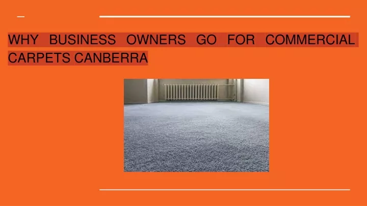 why business owners go for commercial carpets canberra