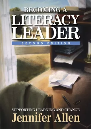 Becoming a Literacy Leader 2nd edition Supporting Learning and Change