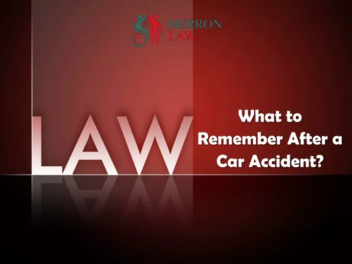 what to remember after a car accident