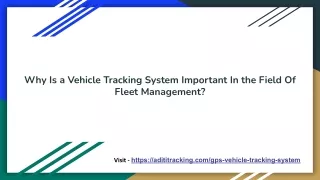 Why Is a Vehicle Tracking System Important In the Field Of Fleet Management_