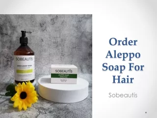 Order Aleppo Soap For Hair - Sobeautis.ca