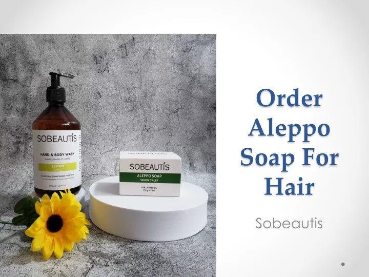 order aleppo soap for hair