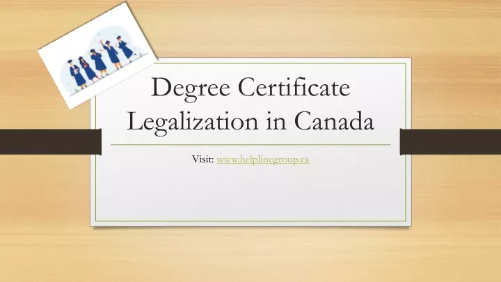 degree certificate legalization in canada