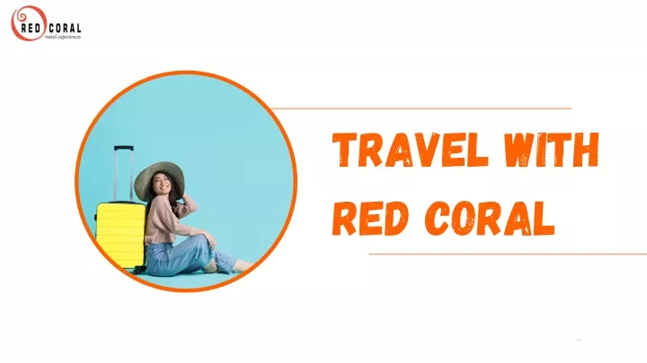 travel with red coral