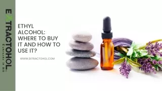 ethyl alcohol where to buy it and how to use it