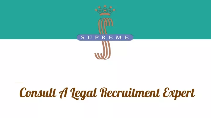 consult a legal recruitment expert