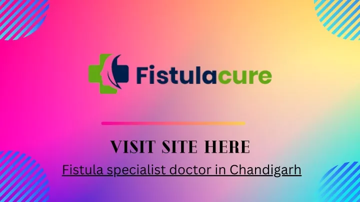 visit site here fistula specialist doctor