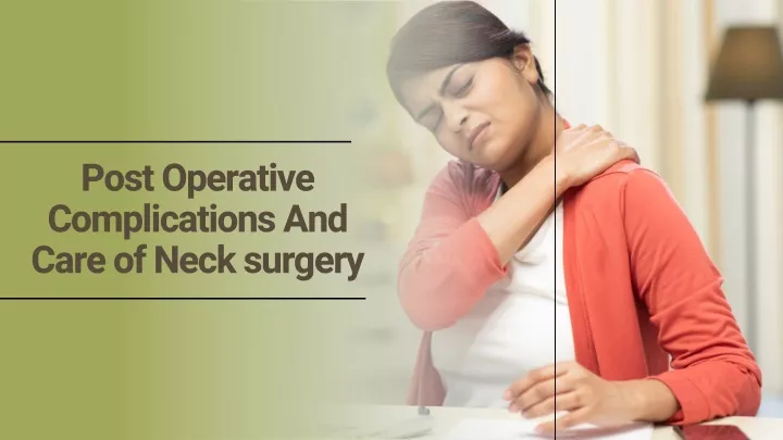 post operative complications and care of neck