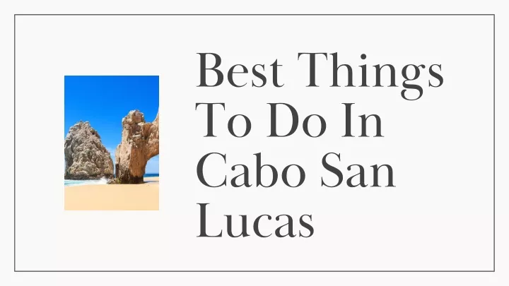 best things to do in cabo san lucas