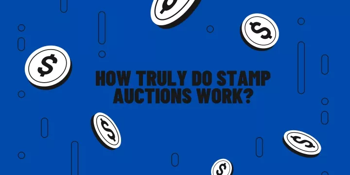 how truly do stamp auctions work