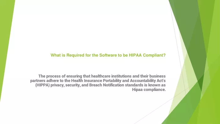 what is required for the software to be hipaa compliant